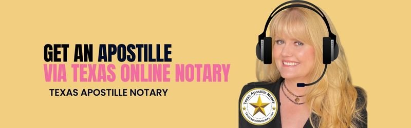 How to Get a Texas Apostille Online with an Online Notary